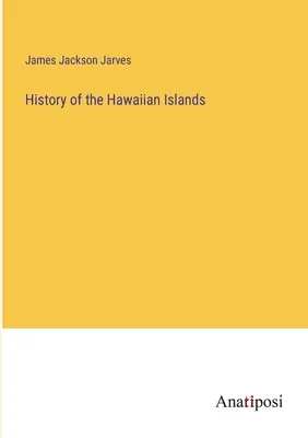 Histoire des îles Hawaï - History of the Hawaiian Islands