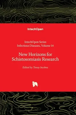 Nouveaux horizons pour la recherche sur la schistosomiase - New Horizons for Schistosomiasis Research
