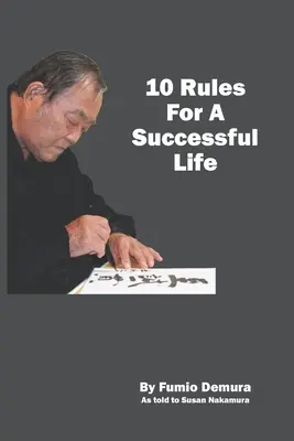 10 règles pour une vie réussie - 10 Rules For A Successful Life