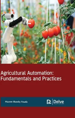 Automatisation agricole : Fondamentaux et pratiques - Agricultural Automation: Fundamentals and Practices