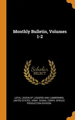 Bulletin mensuel, volumes 1 et 2 - Monthly Bulletin, Volumes 1-2