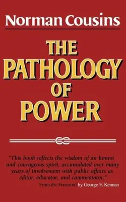 La pathologie du pouvoir - The Pathology of Power