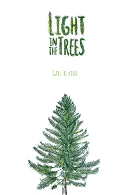 La lumière dans les arbres - Light in the Trees