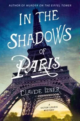 Dans les ombres de Paris - In the Shadows of Paris