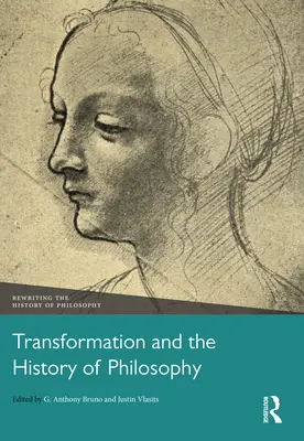La transformation et l'histoire de la philosophie - Transformation and the History of Philosophy