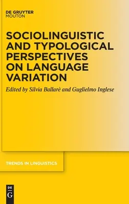 Perspectives sociolinguistiques et typologiques sur la variation linguistique - Sociolinguistic and Typological Perspectives on Language Variation