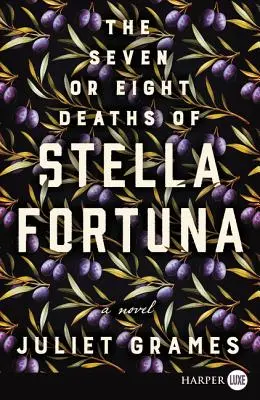 Les sept ou huit morts de Stella Fortuna - The Seven or Eight Deaths of Stella Fortuna