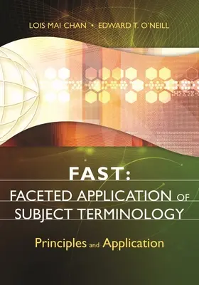 Rapide : Application à facettes de la terminologie du sujet : Principes et application - Fast: Faceted Application of Subject Terminology: Principles and Application