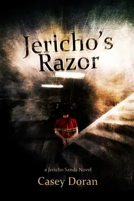 Le rasoir de Jéricho : Jericho Sands Livre 1 - Jericho's Razor: Jericho Sands Book 1