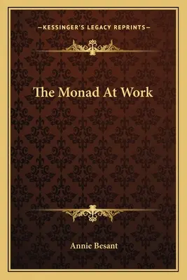 La monade au travail - The Monad At Work