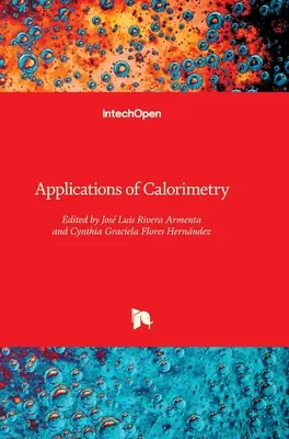 Applications de la calorimétrie - Applications of Calorimetry