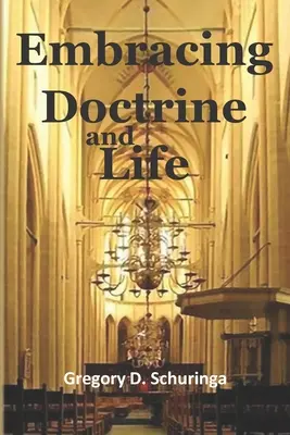 Embrasser la doctrine et la vie : Simon Oomius dans le contexte de l'orthodoxie de la Réforme ultérieure - Embracing Doctrine and Life: Simon Oomius in the Context of Further Reformation Orthodoxy