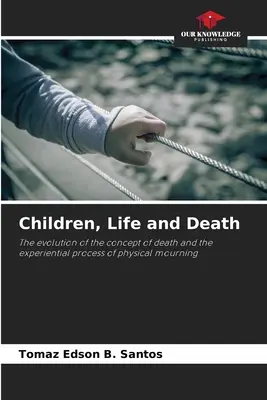 Les enfants, la vie et la mort - Children, Life and Death
