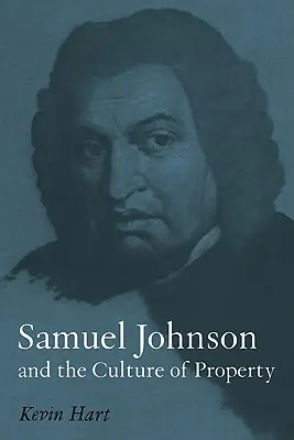 Samuel Johnson et la culture de la propriété - Samuel Johnson and the Culture of Property