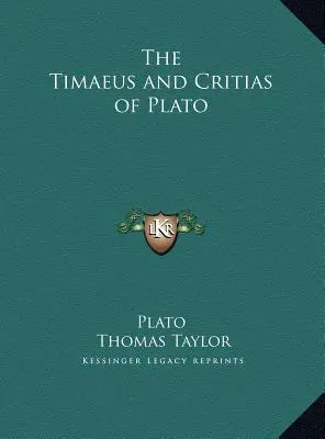 Le Timée et le Critias de Platon - The Timaeus and Critias of Plato