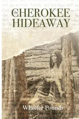 Le refuge des Cherokees - The Cherokee Hideaway