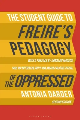 Guide de l'étudiant pour la « Pédagogie des opprimés » de Freire - The Student Guide to Freire's 'Pedagogy of the Oppressed'