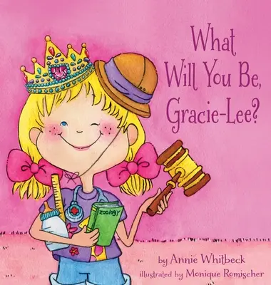 Que seras-tu, Gracie-Lee ? - What Will You Be, Gracie-Lee?