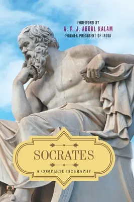 Socrate : Une biographie complète - Socrates: A Complete Biography