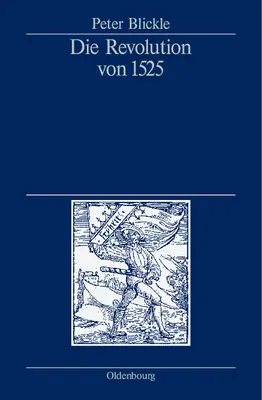La révolution de 1525 - Die Revolution Von 1525