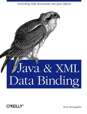 Java et XML : liaison de données - Java and XML Data Binding