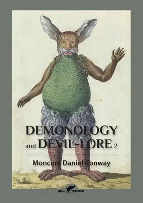 La démonologie et le culte du diable 2 - Demonology and Devil-Lore 2