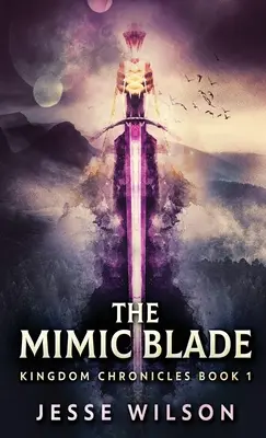 La lame mimétique - The Mimic Blade