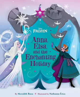 Frozen : Anna, Elsa et les vacances enchanteresses - Frozen: Anna, Elsa, and the Enchanting Holiday