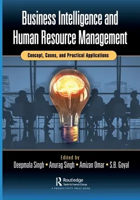 Intelligence économique et gestion des ressources humaines : Concept, cas et applications pratiques - Business Intelligence and Human Resource Management: Concept, Cases, and Practical Applications