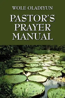 Manuel de prière du pasteur - Pastor's Prayer Manual