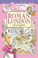 Guide du voyageur dans le Londres romain - Timetraveller's Guide to Roman London