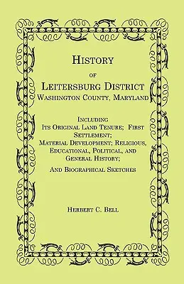Histoire du district de Leitersburg, comté de Washington, Maryland - History of Leitersburg District, Washington County, Maryland
