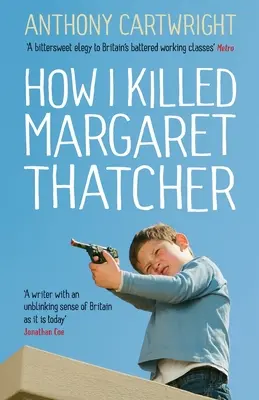 Comment j'ai tué Margaret Thatcher - How I Killed Margaret Thatcher