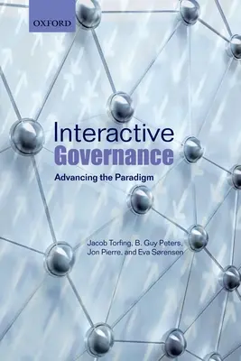 Gouvernance interactive : Faire avancer le paradigme - Interactive Governance: Advancing the Paradigm