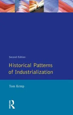 Modèles historiques d'industrialisation - Historical Patterns of Industrialization