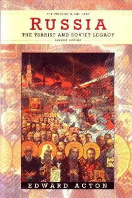 La Russie : L'héritage tsariste et soviétique - Russia: The Tsarist and Soviet Legacy