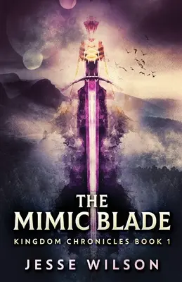 La lame mimétique - The Mimic Blade