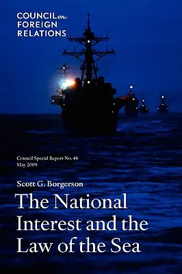 L'intérêt national et le droit de la mer - The National Interest and the Law of the Sea