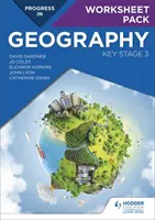 Progrès en géographie : Paquet de feuilles de travail pour l'étape 3 - Progress in Geography: Key Stage 3 Worksheet Pack