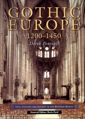 L'Europe gothique 1200-1450 - Gothic Europe 1200-1450