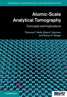 Tomographie analytique à l'échelle atomique : Concepts et implications - Atomic-Scale Analytical Tomography: Concepts and Implications