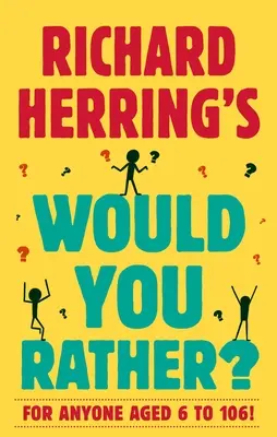 Richard Herring's Would You Rather ? - Richard Herring's Would You Rather?