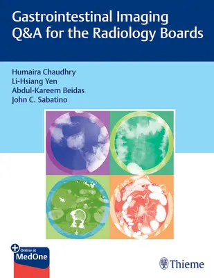 Imagerie gastro-intestinale : questions et réponses pour les examens de radiologie - Gastrointestinal Imaging Q&A for the Radiology Boards