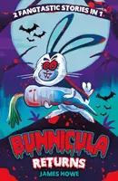 Le retour de Bunnicula : Les tiges de céleri à minuit et Le cauchemar nocturne - Bunnicula Returns: The Celery Stalks at Midnight and Nighty Nightmare