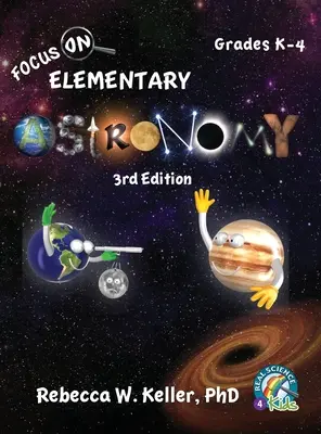 Focus sur l'astronomie élémentaire Manuel de l'élève - 3e édition (couverture rigide) - Focus On Elementary Astronomy Student Textbook-3rd Edition (hardcover)