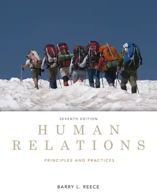 Les relations humaines : Principes et pratiques - Human Relations: Principles and Practices