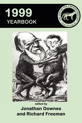 Annuaire du Centre for Fortean Zoology 1999 - Centre for Fortean Zoology Yearbook 1999