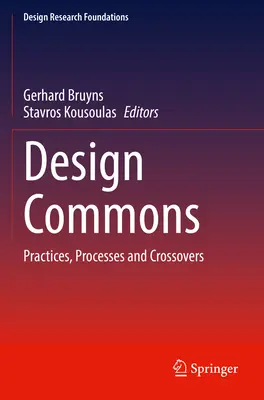 Design Commons : Pratiques, processus et croisements - Design Commons: Practices, Processes and Crossovers