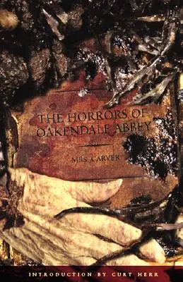 Les horreurs de l'abbaye d'Oakendale - The Horrors of Oakendale Abbey