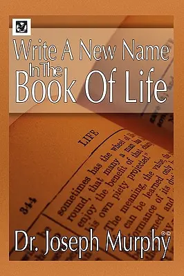 Écrire un nouveau nom dans le livre de la vie - Write a New Name in the Book of Life